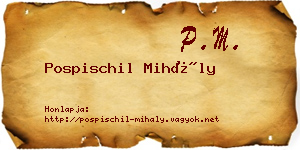 Pospischil Mihály névjegykártya